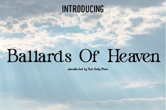 Ballards of Heaven Typeface Review for Digital Design