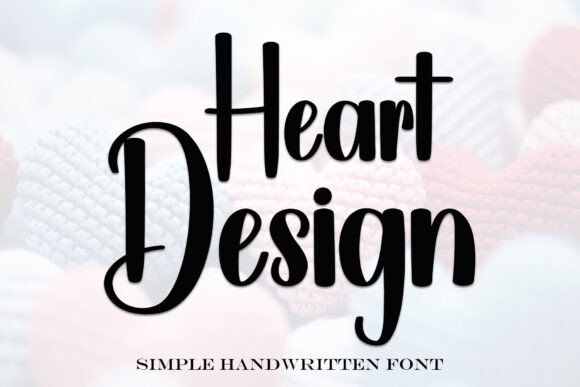 Heart Design: A Timeless Handwritten Typeface for Makers