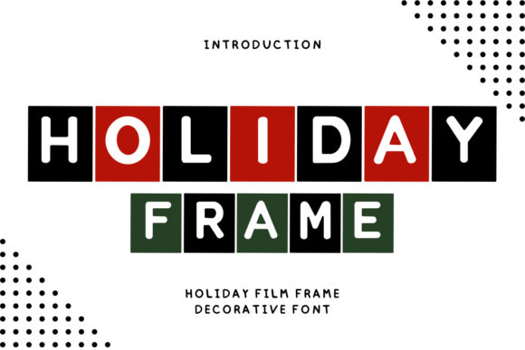 Holiday Film Frame: A Nostalgic Typeface for Creative Branding