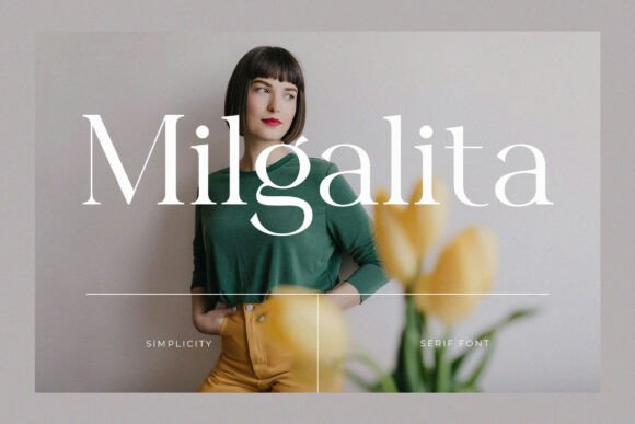 Milgalita: A Minimalist Serif for Effortless Sophistication