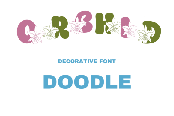 Orchid Doodle: A Refined Typeface for Editorial Design